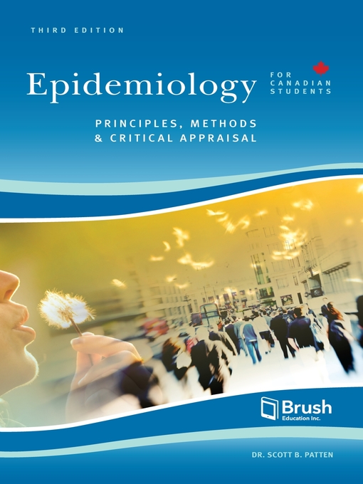 Title details for Epidemiology for Canadian Students by Scott Patten - Available
